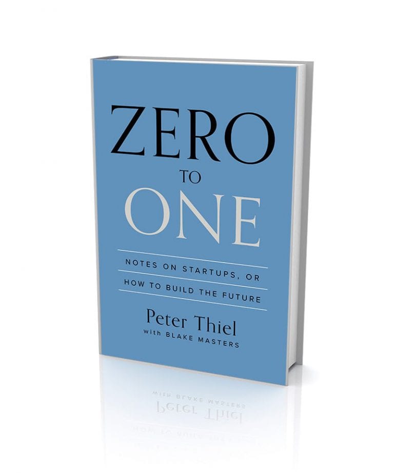 Zero to One – Peter Thiel